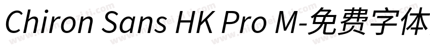 Chiron Sans HK Pro M字体转换